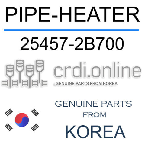 PIPE-HEATER [ORIGINAL] 25457-2B700 254572B700 25457 2B700