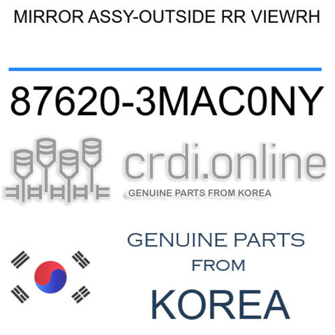 MIRROR ASSY-OUTSIDE RR VIEWRH [ORIGINAL] 87620-3MAC0NY 876203MAC0NY 87620 3MAC0NY
