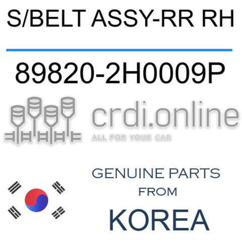 S/BELT ASSY-RR RH 89820-2H0009P 898202H0009P 89820 2H0009P