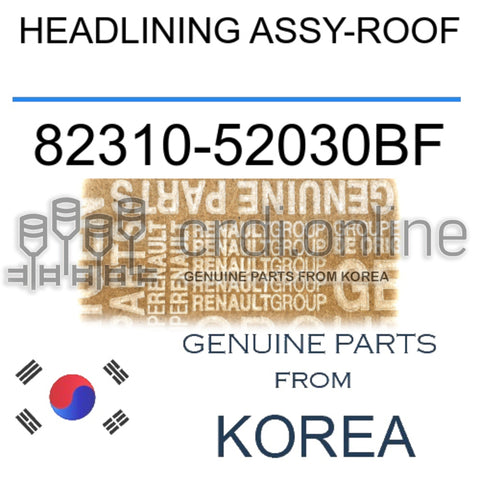 HEADLINING ASSY-ROOF [ORIGINAL] 82310-52030BF 8231052030BF 82310 52030BF