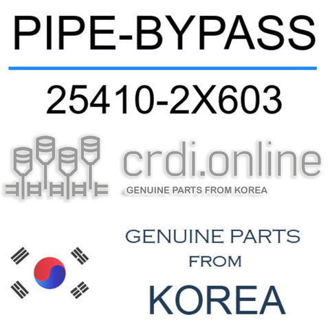 PIPE-BYPASS [ORIGINAL] 25410-2X603 254102X603 25410 2X603