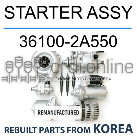 STARTER ASSY [REBUILT] 36100-2A550 361002A550 36100 2A550