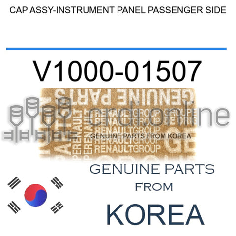 CAP ASSY-INSTRUMENT PANEL PASSENGER SIDE [ORIGINAL] V1000-01507 V100001507 V1000 01507