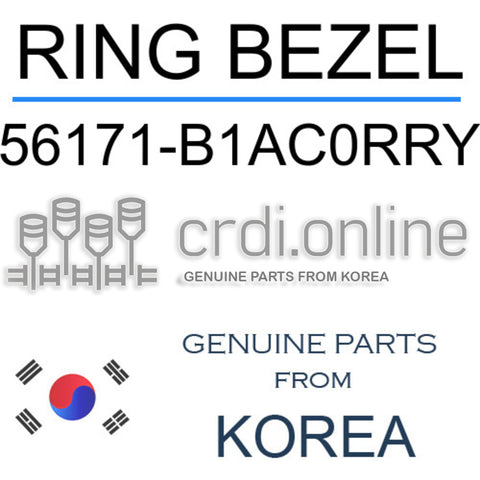 RING BEZEL [ORIGINAL] 56171-B1AC0RRY 56171B1AC0RRY 56171 B1AC0RRY