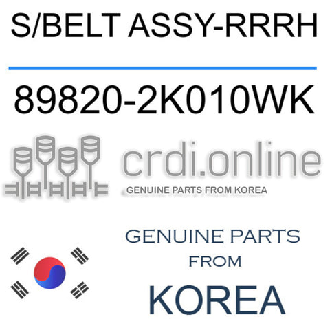 S/BELT ASSY-RRRH [ORIGINAL] 89820-2K010WK 898202K010WK 89820 2K010WK