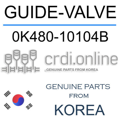 GUIDE-VALVE 0K480-10104B 0K48010104B 0K480 10104B