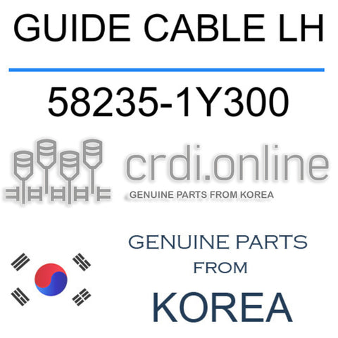 GUIDE CABLE LH [ORIGINAL] 58235-1Y300 582351Y300 58235 1Y300