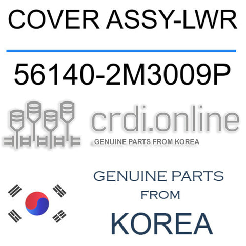COVER ASSY-LWR [ORIGINAL] 56140-2M3009P 561402M3009P 56140 2M3009P