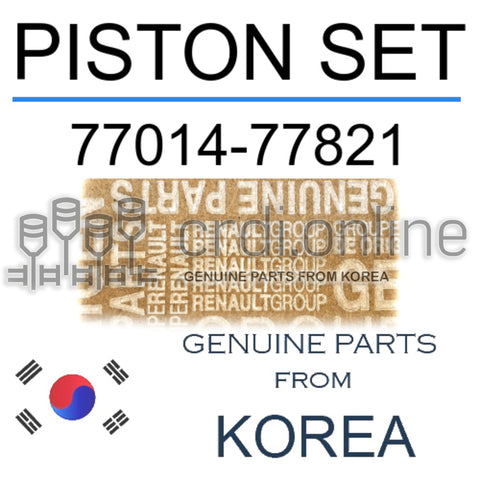 PISTON SET [ORIGINAL] 77014-77821 7701477821 77014 77821