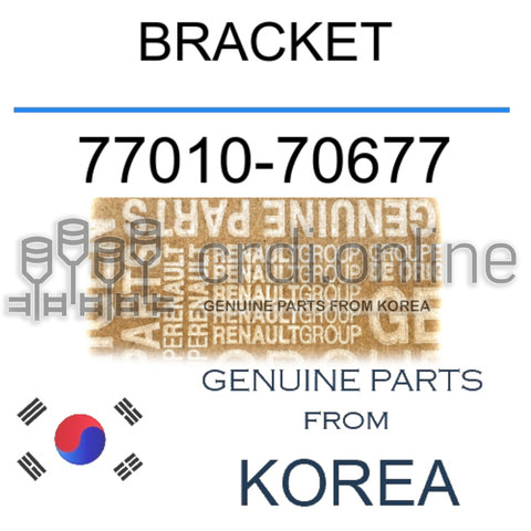 BRACKET [ORIGINAL] 77010-70677 7701070677 77010 70677