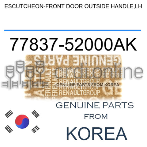 ESCUTCHEON-FRONT DOOR OUTSIDE HANDLE,LH [ORIGINAL] 77837-52000AK 7783752000AK 77837 52000AK