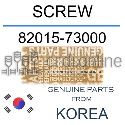 SCREW [ORIGINAL] 82015-73000 8201573000 82015 73000