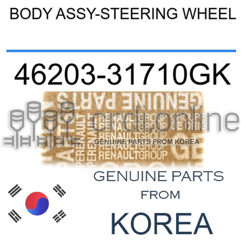 BODY ASSY-STEERING WHEEL [ORIGINAL] 46203-31710GK 4620331710GK 46203 31710GK