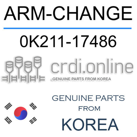 ARM-CHANGE 0K211-17486 0K21117486 0K211 17486