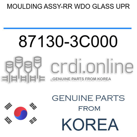 MOULDING ASSY-RR WDO GLASS UPR [ORIGINAL] 87130-3C000 871303C000 87130 3C000