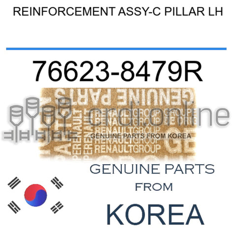 REINFORCEMENT ASSY-C PILLAR LH [ORIGINAL] 76623-8479R 766238479R 76623 8479R