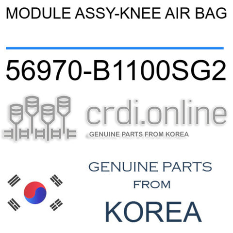 MODULE ASSY-KNEE AIR BAG [ORIGINAL] 56970-B1100SG2 56970B1100SG2 56970 B1100SG2