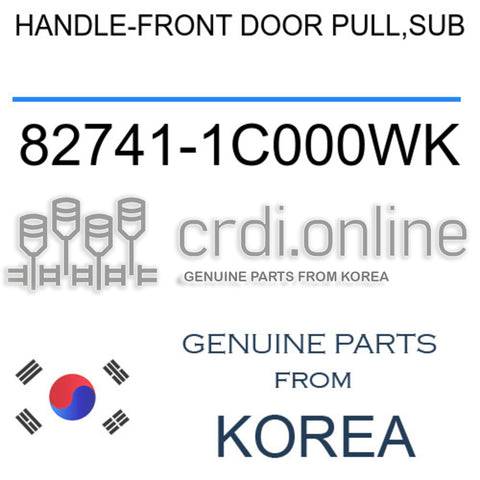 [ORIGINAL] HANDLE-FRONT DOOR PULL,SUB 82741-1C000WK 827411C000WK 82741 1C000WK