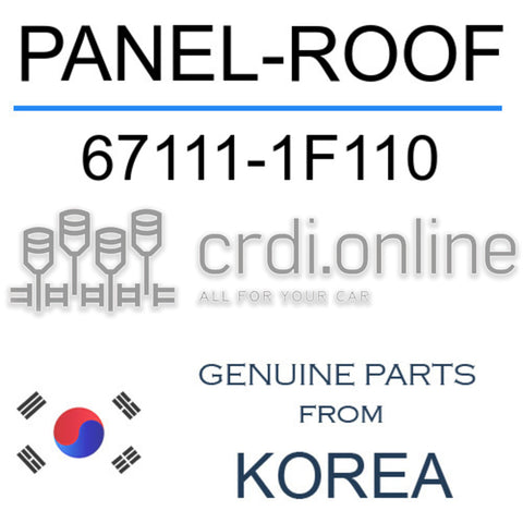 PANEL-ROOF [ORIGINAL] 67111-1F110 671111F110 67111 1F110
