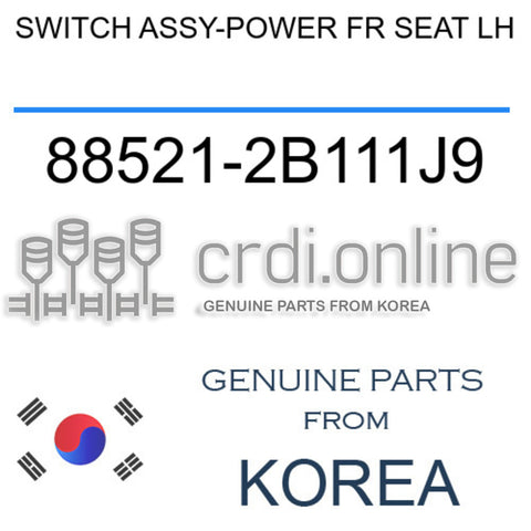SWITCH ASSY-POWER FR SEAT LH [ORIGINAL] 88521-2B111J9 885212B111J9 88521 2B111J9