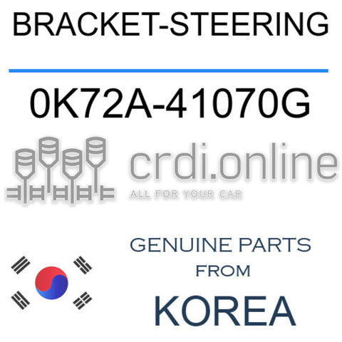 BRACKET-STEERING 0K72A-41070G 0K72A41070G 0K72A 41070G