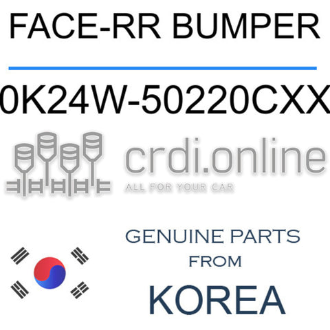 FACE-RR BUMPER [ORIGINAL] 0K24W-50220CXX 0K24W50220CXX 0K24W 50220CXX
