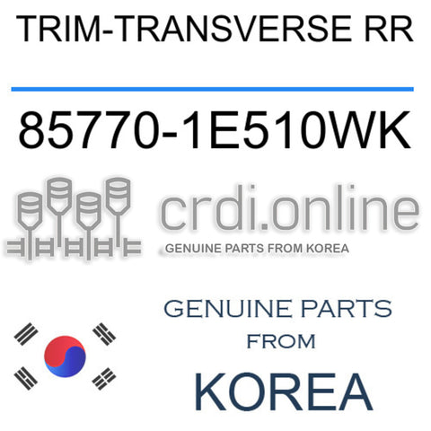 TRIM-TRANSVERSE RR [ORIGINAL] 85770-1E510WK 857701E510WK 85770 1E510WK