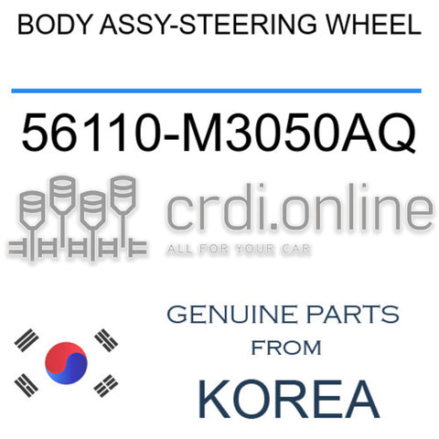 BODY ASSY-STEERING WHEEL 56110-M3050AQ 56110M3050AQ 56110 M3050AQ