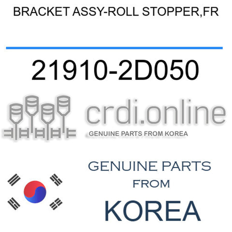 BRACKET ASSY-ROLL STOPPER,FR [ORIGINAL] 21910-2D050 219102D050 21910 2D050