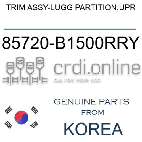 TRIM ASSY-LUGG PARTITION,UPR 85720-B1500RRY 85720B1500RRY 85720 B1500RRY