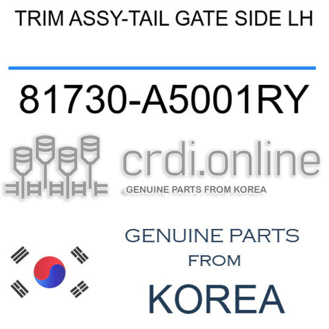 TRIM ASSY-TAIL GATE SIDE LH [ORIGINAL] 81730-A5001RY 81730A5001RY 81730 A5001RY