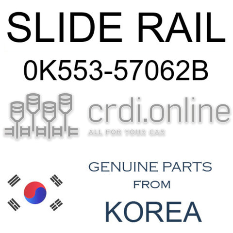 SLIDE RAIL 0K553-57062B 0K55357062B 0K553 57062B