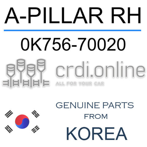 A-PILLAR RH 0K756-70020 0K75670020 0K756 70020