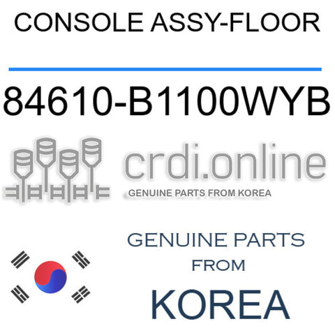 CONSOLE ASSY-FLOOR [ORIGINAL] 84610-B1100WYB 84610B1100WYB 84610 B1100WYB