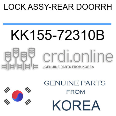 LOCK ASSY-REAR DOORRH [ORIGINAL] KK155-72310B KK15572310B KK155 72310B