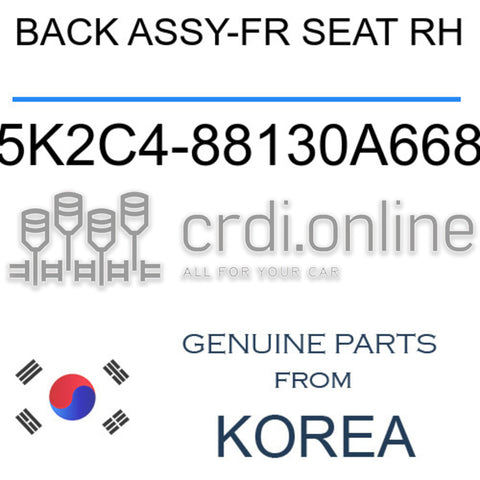 BACK ASSY-FR SEAT RH 5K2C4-88130A668 5K2C488130A668 5K2C4 88130A668