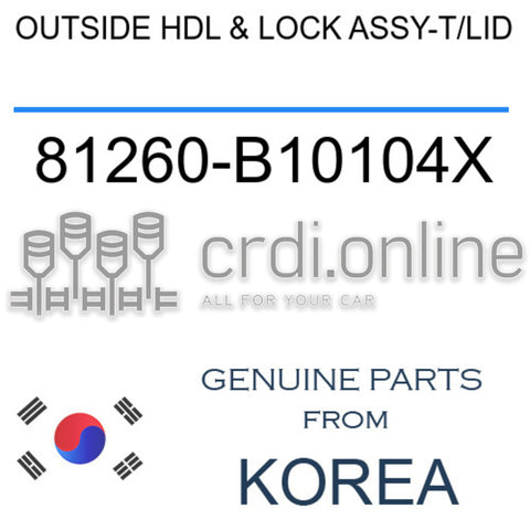 OUTSIDE HDL & LOCK ASSY-T/LID [ORIGINAL] 81260-B10104X 81260B10104X 81260 B10104X