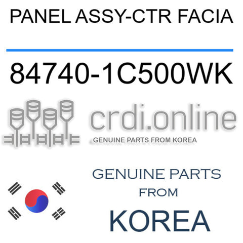 PANEL ASSY-CTR FACIA [ORIGINAL] 84740-1C500WK 847401C500WK 84740 1C500WK