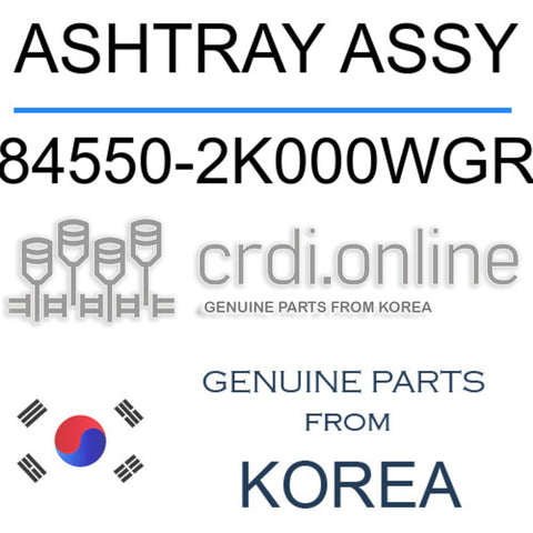 ASHTRAY ASSY 84550-2K000WGR 845502K000WGR 84550 2K000WGR