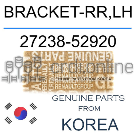 BRACKET-RR,LH [ORIGINAL] 27238-52920 2723852920 27238 52920