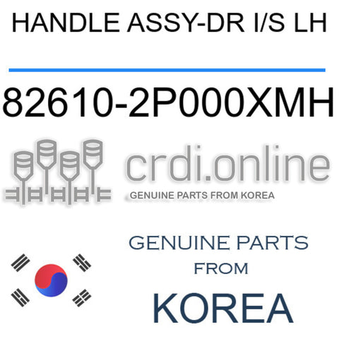 HANDLE ASSY-DR I/S LH [ORIGINAL] 82610-2P000XMH 826102P000XMH 82610 2P000XMH