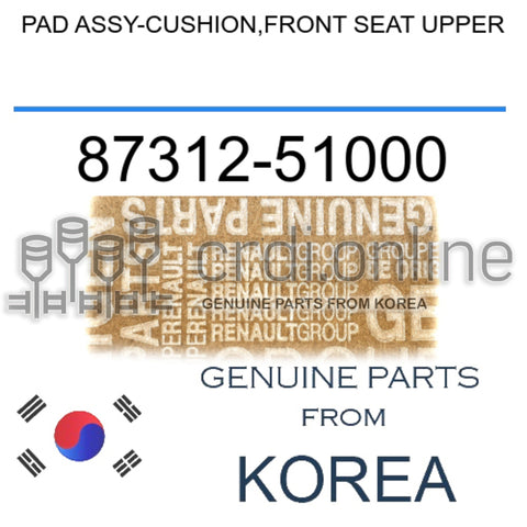 PAD ASSY-CUSHION,FRONT SEAT UPPER [ORIGINAL] 87312-51000 8731251000 87312 51000