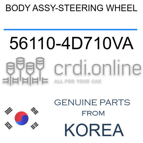 BODY ASSY-STEERING WHEEL 56110-4D710VA 561104D710VA 56110 4D710VA
