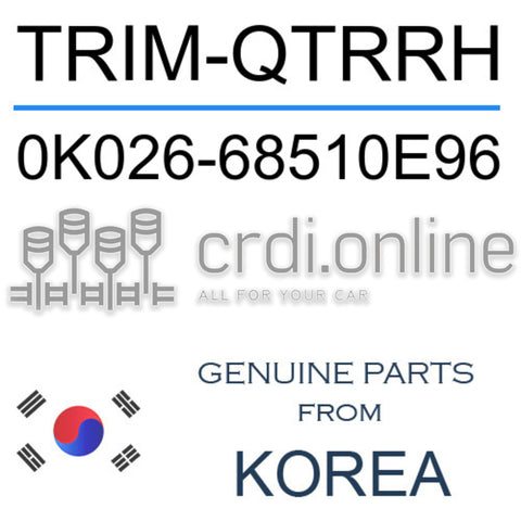 TRIM-QTRRH 0K026-68510E96 0K02668510E96 0K026 68510E96