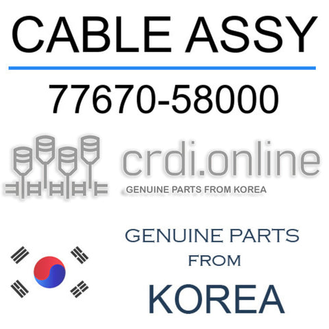 CABLE ASSY [ORIGINAL] 77670-58000 7767058000 77670 58000