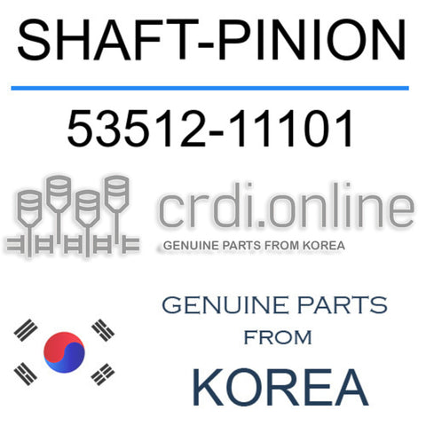 SHAFT-PINION [ORIGINAL] 53512-11101 5351211101 53512 11101
