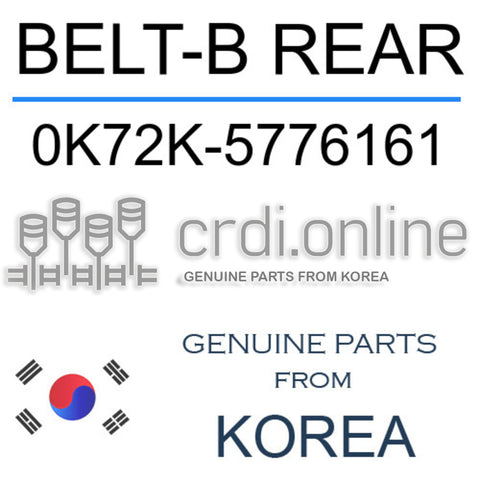 BELT-B REAR 0K72K-5776161 0K72K5776161 0K72K 5776161