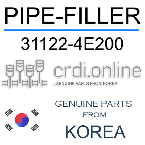 PIPE-FILLER 31122-4E200 311224E200 31122 4E200