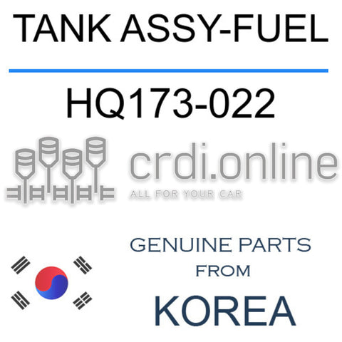 TANK ASSY-FUEL HQ173-022 HQ173022 HQ173 022