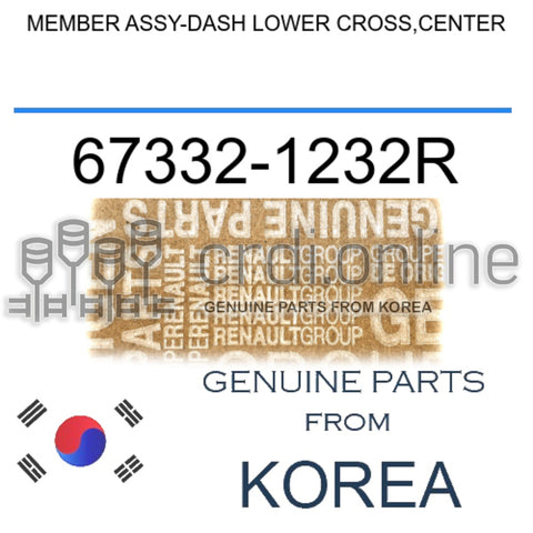 MEMBER ASSY-DASH LOWER CROSS,CENTER [ORIGINAL] 67332-1232R 673321232R 67332 1232R